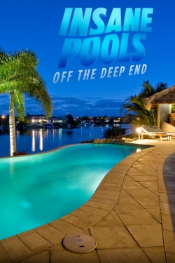 watch Insane Pools: Off the Deep End Movie online free in hd on Red Stitch