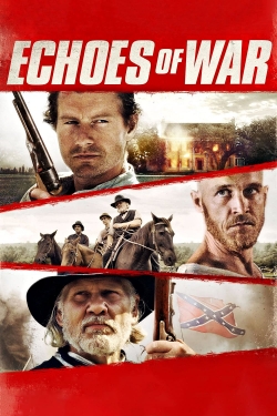 watch Echoes of War Movie online free in hd on Red Stitch