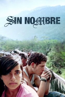 watch Sin Nombre Movie online free in hd on Red Stitch