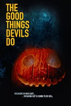 watch The Good Things Devils Do Movie online free in hd on Red Stitch