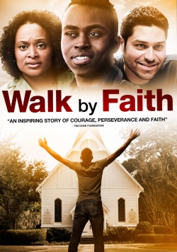 watch Walk By Faith Movie online free in hd on Red Stitch