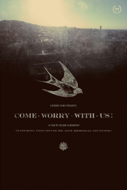 watch Come Worry with Us! Movie online free in hd on Red Stitch