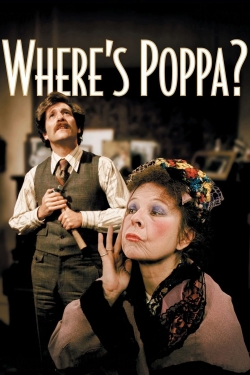 watch Where’s Poppa? Movie online free in hd on Red Stitch