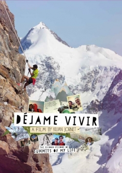 watch Summits of My Life - Déjame Vivir Movie online free in hd on Red Stitch