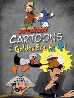 watch Greatest Cartoons of the Golden Era Vol. 4 Movie online free in hd on Red Stitch