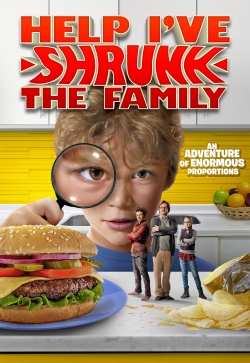 watch Help, I've Shrunk The Family Movie online free in hd on Red Stitch