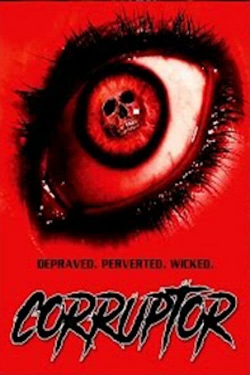 watch Corruptor Movie online free in hd on Red Stitch