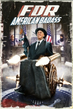 watch FDR: American Badass! Movie online free in hd on Red Stitch