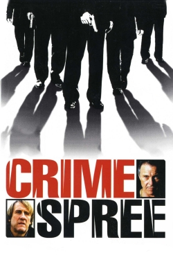 watch Crime Spree Movie online free in hd on Red Stitch