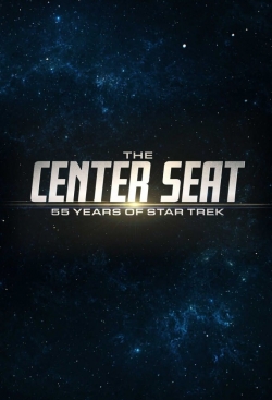 watch The Center Seat: 55 Years of Star Trek Movie online free in hd on Red Stitch