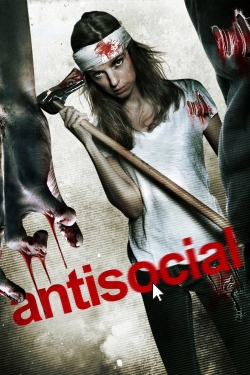 watch Antisocial Movie online free in hd on Red Stitch