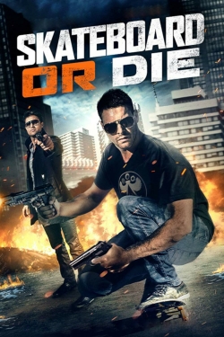 watch Skateboard or Die Movie online free in hd on Red Stitch