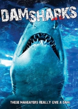 watch Dam Sharks! Movie online free in hd on Red Stitch