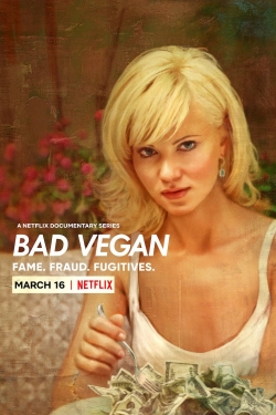 watch Bad Vegan: Fame. Fraud. Fugitives. Movie online free in hd on Red Stitch