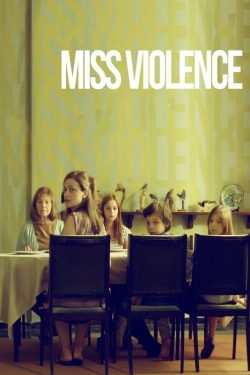 watch Miss Violence Movie online free in hd on Red Stitch