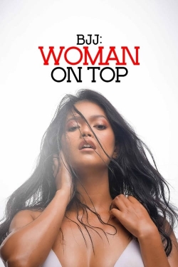 watch BJJ: Woman on Top Movie online free in hd on Red Stitch