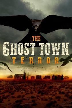 watch The Ghost Town Terror Movie online free in hd on Red Stitch