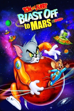 watch Tom and Jerry Blast Off to Mars! Movie online free in hd on Red Stitch