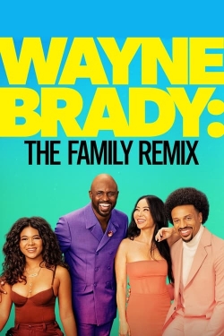 watch Wayne Brady: The Family Remix Movie online free in hd on Red Stitch