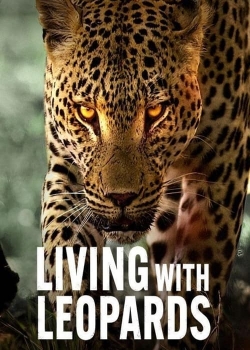 watch Living with Leopards Movie online free in hd on Red Stitch