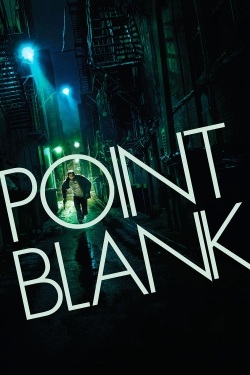 watch Point Blank Movie online free in hd on Red Stitch