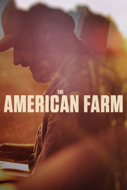 watch The American Farm Movie online free in hd on Red Stitch