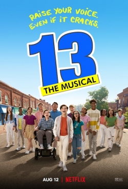 watch 13: The Musical Movie online free in hd on Red Stitch