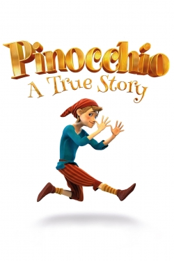 watch Pinocchio: A True Story Movie online free in hd on Red Stitch