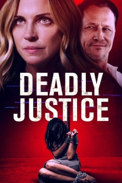 watch Deadly Justice Movie online free in hd on Red Stitch