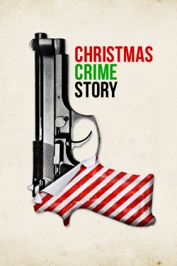 watch Christmas Crime Story Movie online free in hd on Red Stitch