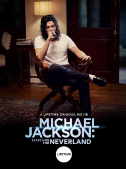 watch Michael Jackson: Searching for Neverland Movie online free in hd on Red Stitch