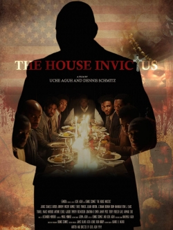 watch The House Invictus Movie online free in hd on Red Stitch