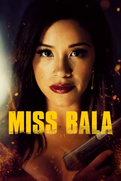 watch Miss Bala Movie online free in hd on Red Stitch