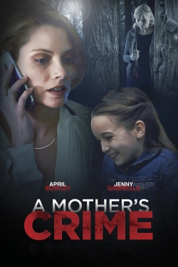 watch A Mother's Crime Movie online free in hd on Red Stitch