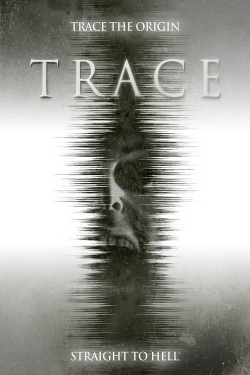 watch Trace Movie online free in hd on Red Stitch