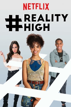 watch #RealityHigh Movie online free in hd on Red Stitch