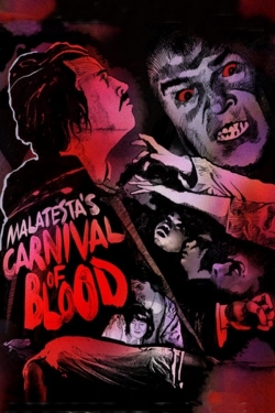 watch Malatesta’s Carnival of Blood Movie online free in hd on Red Stitch