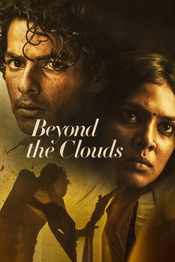 watch Beyond the Clouds Movie online free in hd on Red Stitch