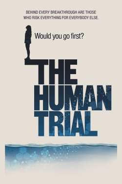 watch The Human Trial Movie online free in hd on Red Stitch