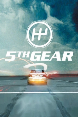 watch Fifth Gear Movie online free in hd on Red Stitch