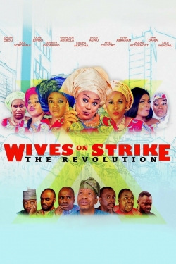 watch Wives on Strike: The Revolution Movie online free in hd on Red Stitch