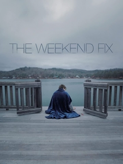 watch The Weekend Fix Movie online free in hd on Red Stitch