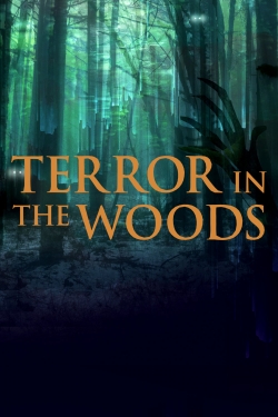 watch Terror in the Woods Movie online free in hd on Red Stitch