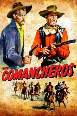 watch The Comancheros Movie online free in hd on Red Stitch