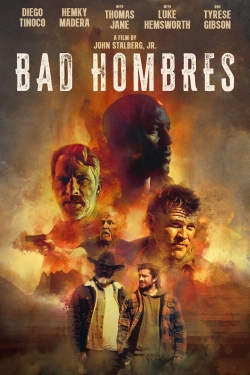 watch Bad Hombres Movie online free in hd on Red Stitch