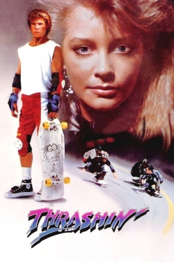 watch Thrashin' Movie online free in hd on Red Stitch