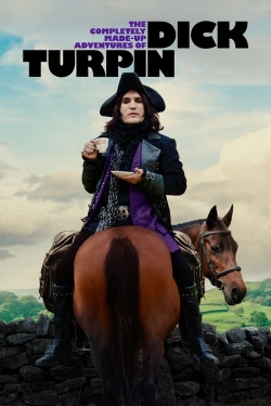 watch The Completely Made-Up Adventures of Dick Turpin Movie online free in hd on Red Stitch