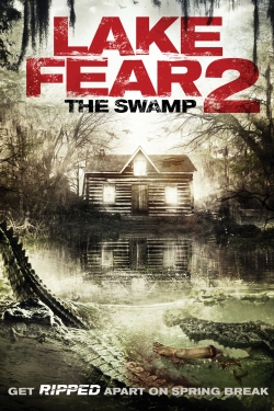 watch Lake Fear 2: The Swamp Movie online free in hd on Red Stitch