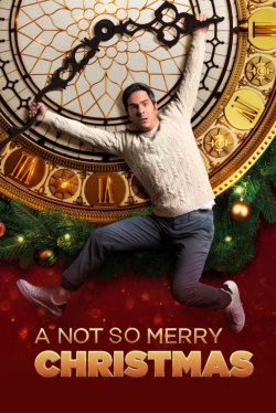 watch A Not So Merry Christmas Movie online free in hd on Red Stitch