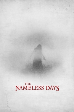 watch The Nameless Days Movie online free in hd on Red Stitch